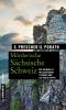 [Krimis & Freizeittipps 01] • Mörderische Sächsische Schweiz · 11 Krimis und 125 Freizeittipps